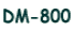 DM-800
